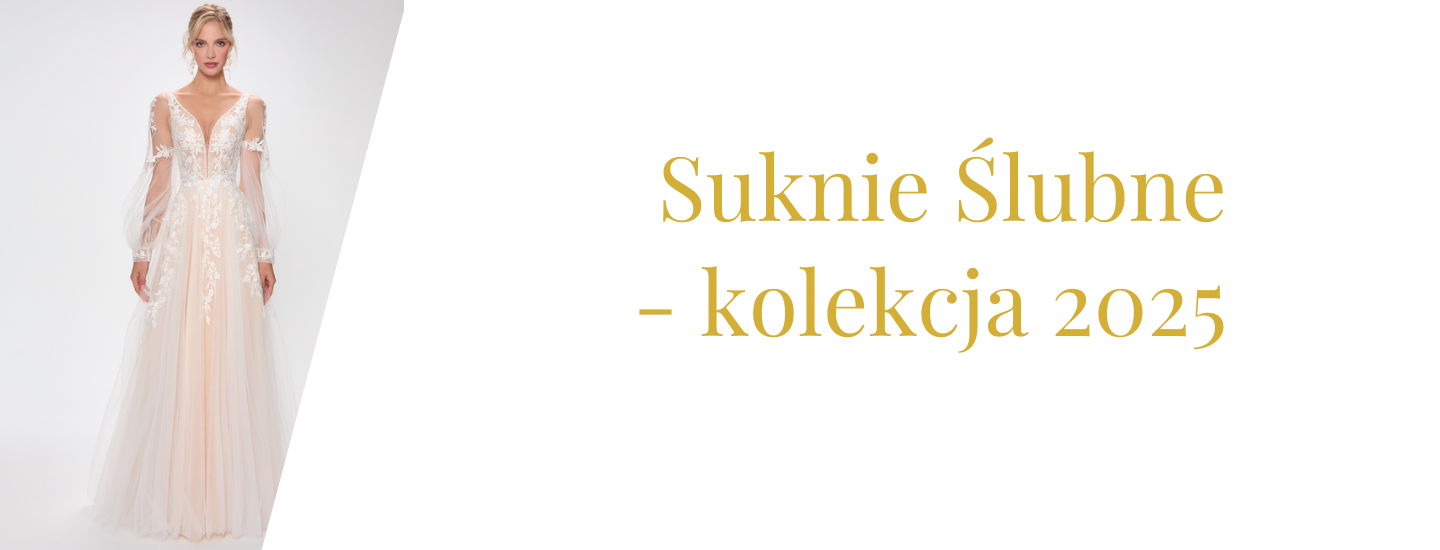 kolekcja 2025 suknie ślubne